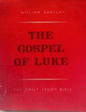 THE DAILY STUDY BIBLE: THE GOSPEL OF LUKE